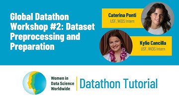 WiDS 2025 Global Datathon Workshop #2: Dataset Preprocessing and Preparation