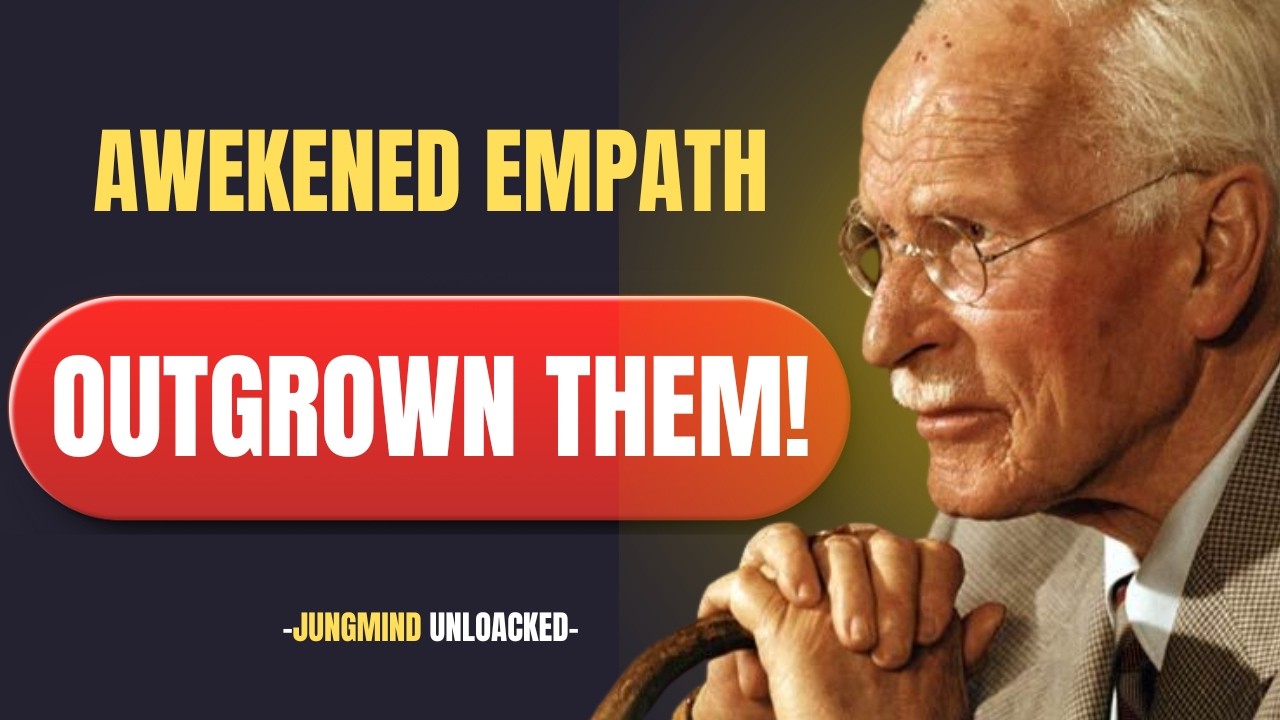 The Awakened Empath: Outgrowing Everyone – Carl Jung