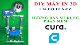 Hướng Dẫn Sử Dụng CURA | Máy In 3D | 3D Printer screenshot 2