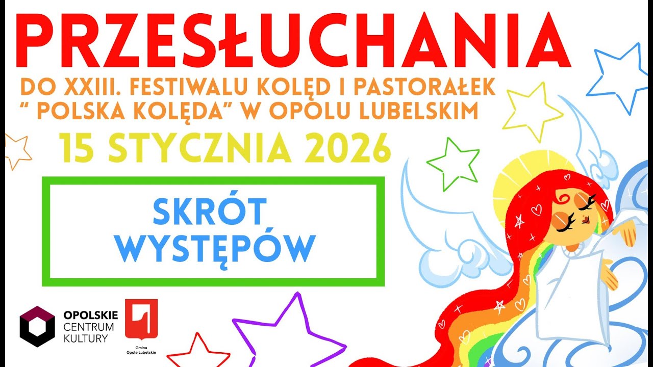Przesłuchania do XXIII. Festiwalu Kolęd i Pastorałek 