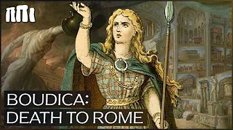 Boudica's Revenge: How A Warrior Queen Revolted Against The Roman Empire