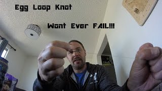 Egg Loop Knot - Tying your Hooks so they dont fail!