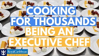 Taking a Culinary Tour Cooking for Thousands and Being an Executive Chef on Royal Caribbean