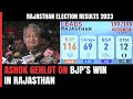 Rajasthan election results  the results are shocking ashok gehlot on congresss defeat