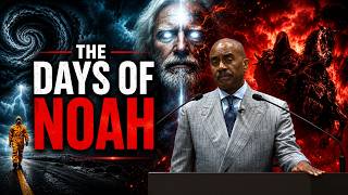 Pastor Gino Jennings | [ GOD'S MESSAGE ] -  “The Days of Noah Are Here”