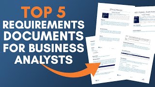 5 Effective Types of Requirements Documentation for Business Analysts