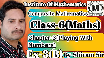 Class-6(Maths)Chapter-3(Playing With Numbers)Ex-3(B)Composite Mathema. By-Shivam Sir #tiwariclasses