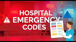 Hospital Emergency Codes Explained | Color Codes in Hospitals for Patient Safety