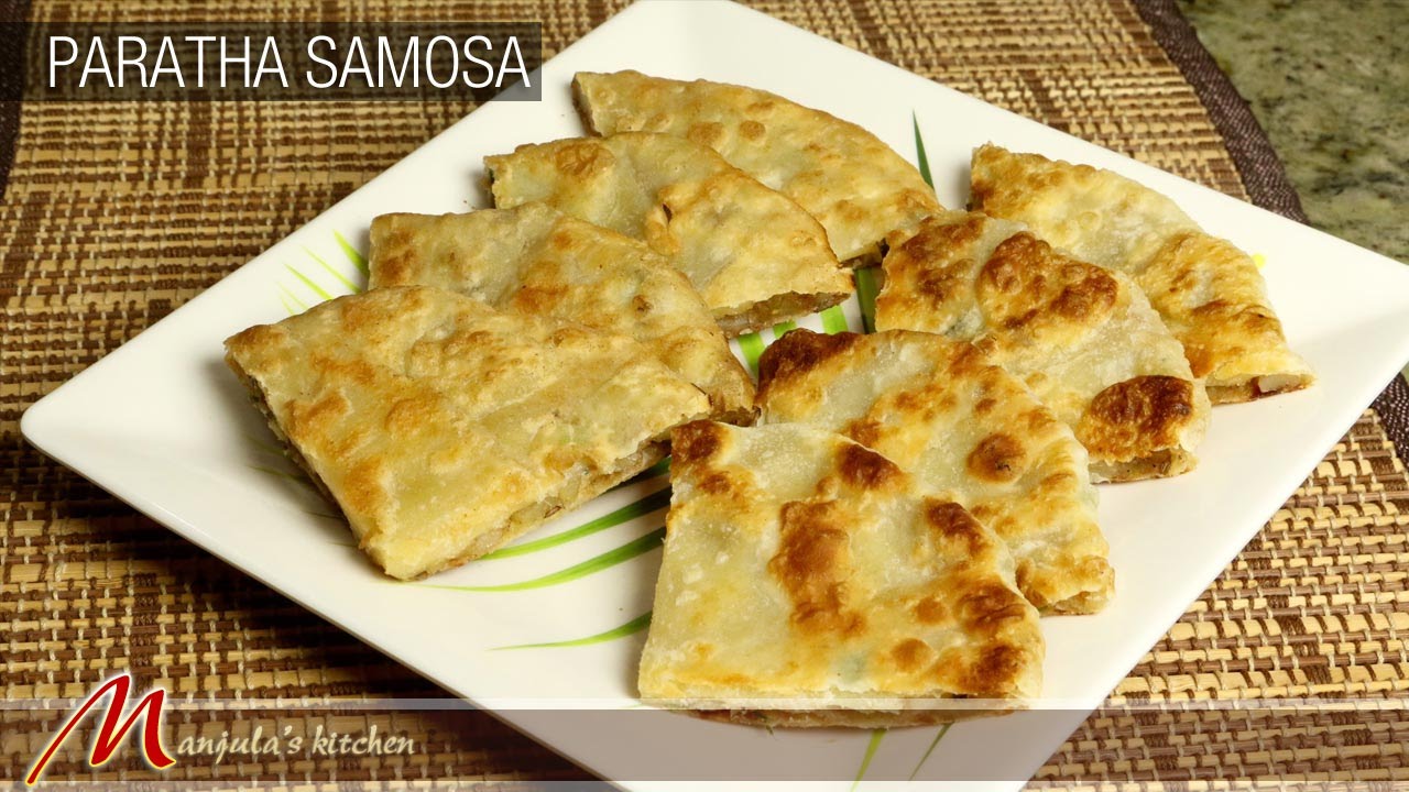 Paratha Samosa Recipe by Manjula | Manjula