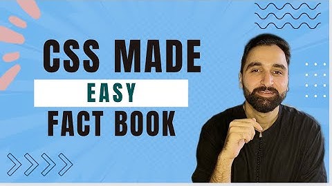 HOW TO MAKE FACT BOOK FOR CSS | CSS PREPARATION FOR BEGINNERS | CONTENT FOR CSS ESSAY