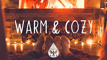 Warm & Cozy ✨ - A Folk/Acoustic/Chill Playlist