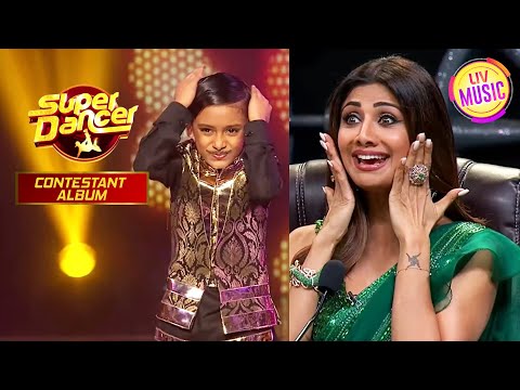 Saksham की Appearance ने Shilpa जी को किया Shock | Super Dancer 3 | Contestant Album