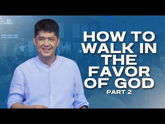 HOW TO WALK IN THE FAVOR OF GOD PART 2 | Rev. Ito Inandan | JA1 Rosario class=