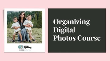 Organizing Digital Photos