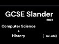 GCSE Slander - Computer Science  and History paper 1 2024