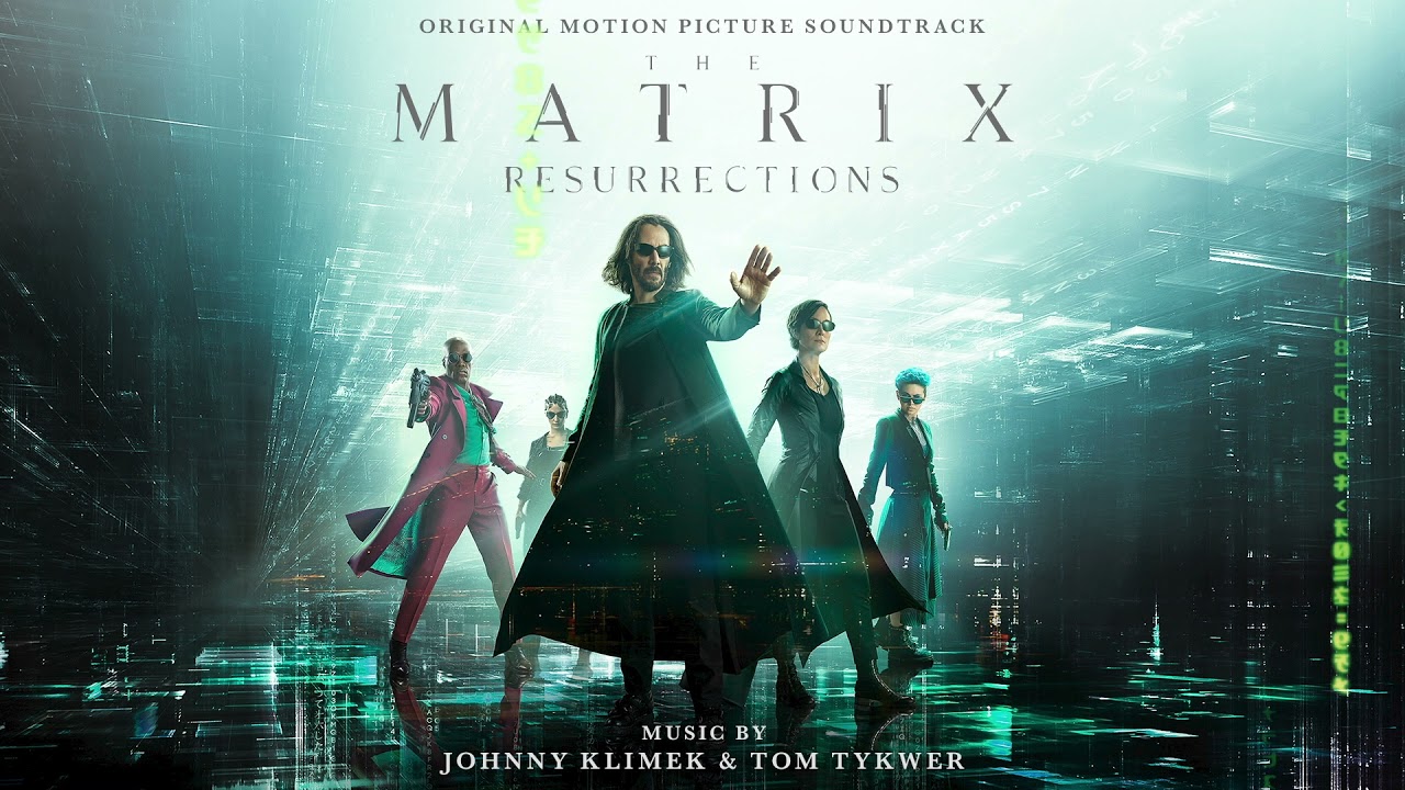 The Matrix Resurrections Soundtrack | Back to the Matrix (Eclectic Youth Remix) - WaterTower