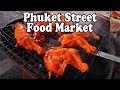 Phuket street food thai street food at a street market in patong thailand