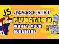 JavaScript Function - What's your Function?