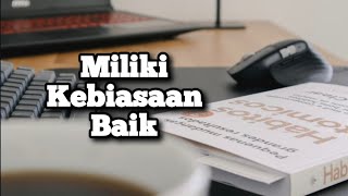 Miliki Kebiasaan Baik - Renungan dan Doa Pagi Suara Injil 5/3/2024