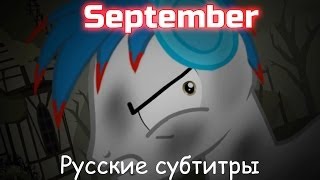 [RUS Sub / ♫] September / Сентябрь [PMV] - Русские субтитры