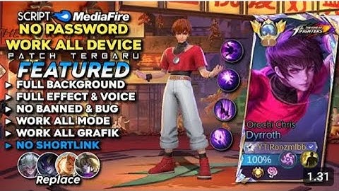 Script Skin Dyrroth Kof Revamp Orochi Chris No Password | Full Effect & Voice - Latest Patch