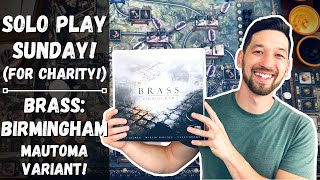 Solo Play Sunday: Brass: Birmingham! 🚂 (Mautoma Solo Variant) screenshot 2