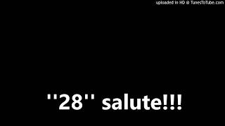 ''28'' salute!!!