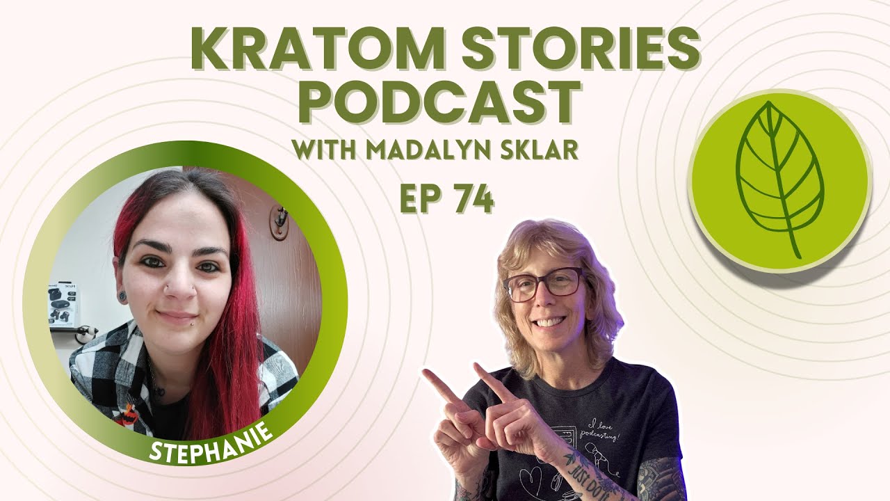 Ep 74: Stephanie’s Journey: Finding Freedom from Addiction and Pain with Kratom Ep 74: Stephanie’s Journey: Finding Freedom from Addiction and Pain with Kratom