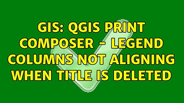 GIS: QGIS print composer - Legend columns not aligning when title is deleted