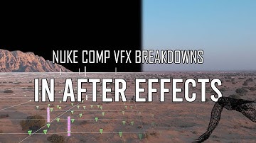 Make a VFX breakdown for your Nuke comp in After Effects - Tutorial