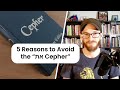 5 reasons to avoid the  cepher bible