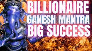 GANESH MANTRA FOR SUCCESS | BILLIONAIRE MANTRA PHRA PIKANET