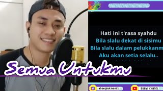 Semua Untukmu Karaoke Duet | Karaoke Duet Smule