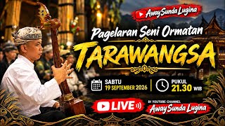 🔴 LIVE TARAWANGSA | Pagelaran Seni Ormatan Tarawangsa Rancakalong