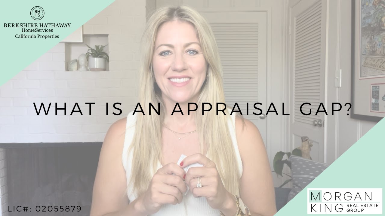 What is an Appraisal Gap?