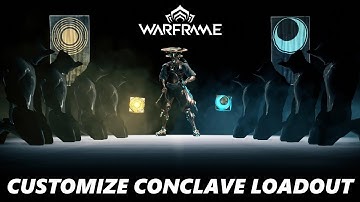 How To Customize Conclave Loadout In Warframe