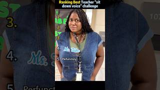 Ranking Best Teacher "sit down voice" challenge #funny #ranking #teacher #school