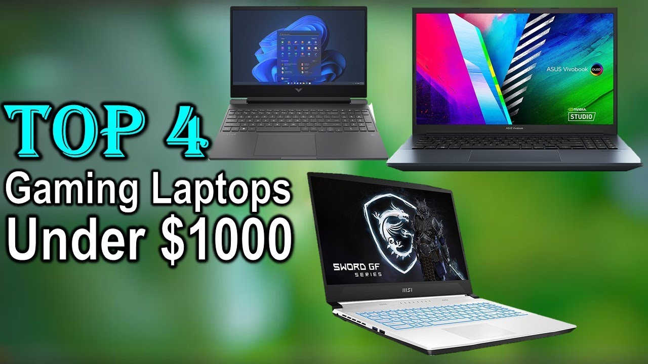 ✅Top 4 BEST Gaming Laptops Under $1000 (2023)