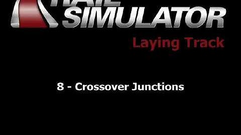 08 Crossover Junctions   Rail Simulator Tutorials on Blip