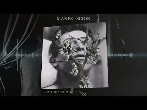 Manes - Scion