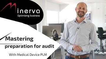 Mastering Audit preparation with Medical Device PLM