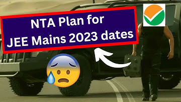 NTA Plan for JEE Mains 2023 Dates 😱 Kab Hoga JEE Mains 1st attempt? #shorts #jeemains2023