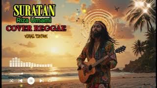 SURATAN -  RIZA UMAMI || COVER REGGAE