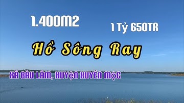 ✅ Bán 1.400M2 Đất Mặt Hồ Sông Ray, Xã Bàu Lâm, Huyện Xuyên Mộc, Tỉnh Bà Rịa Vũng Tàu// Giá 1,65 Tỷ