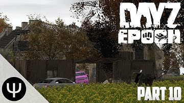 ARMA 2: DayZ Epoch Mod — Series 1 — Part 10 — Animal Farm!