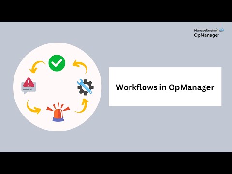 Workflow Automation Software - ManageEngine OpManager