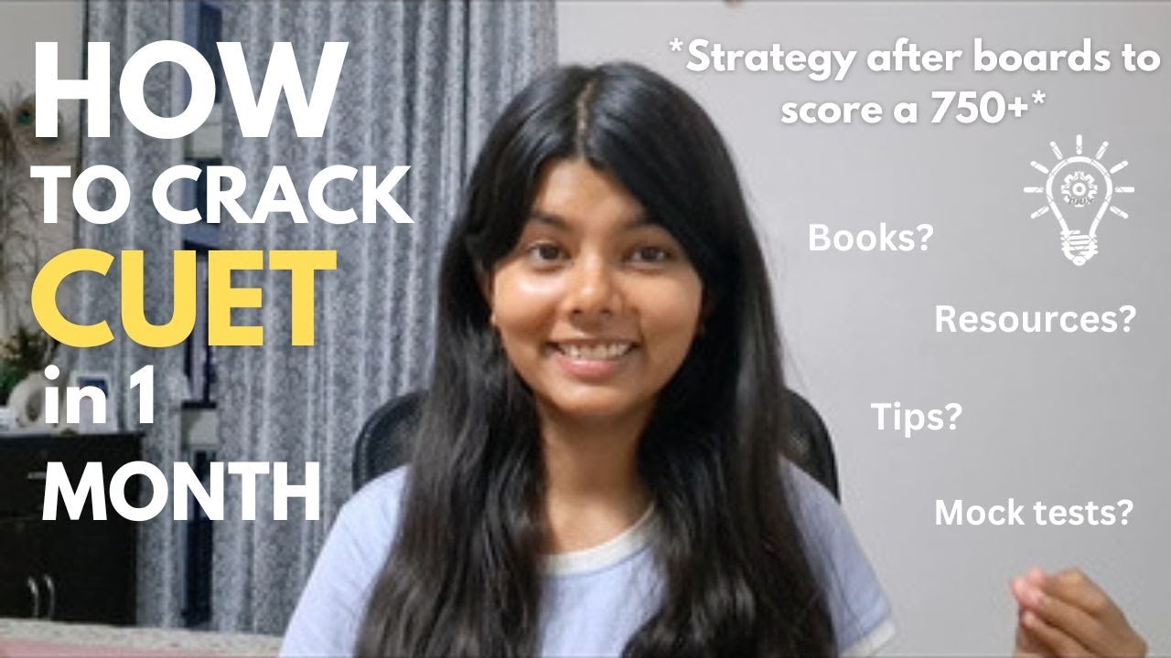 How to prepare for CUET in a month 📚 | Strategy to score 750+ marks ...