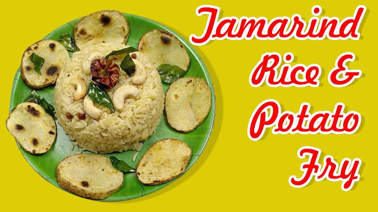 Tamarind Rice with Potato Fry - YouTube