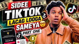 SIDEE TIKTOK LACAG LOOGA SAMEEYA🤯|Part one|