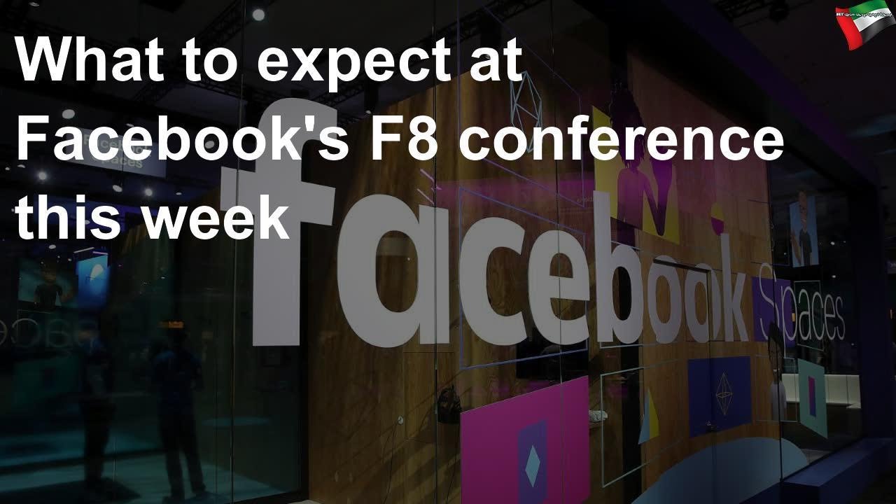 Facebook Conference What to expect at Facebook's F8 conference this week - YouTube